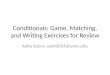 Conditionals: Game, Matching, and Writing Exercises for Review