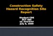 Construction Safety Hazard Recognition Site Report