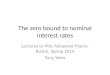 The zero bound to nominal interest rates