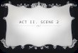 ACT II. Scene 2