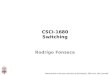 CSCI-1680 Switching