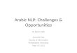 Arabic NLP: Challenges & Opportunities
