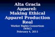 Alta  Gracia  Apparel:  Making Ethical Apparel Production Real