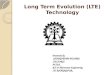 Long Term Evolution (LTE) Technology