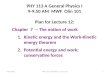 PHY 113 A General Physics I 9-9:50 AM  MWF  Olin 101 Plan for Lecture 12: