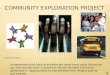 Community Exploration Project