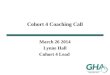 Cohort  4  Coaching Call