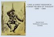 CAVE & KARST RESEARCH: A BRIEF REVIEW OF THOUGHT                ~1880 - ~1960