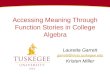 Accessing  Meaning Through Function Stories  in  College  A lgebra
