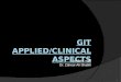 GIT APPLIED/CLINICAL ASPECTS