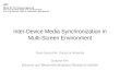 Inter-Device Media Synchronization in Multi-Screen Environment