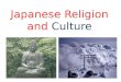 Japanese Religion and  Culture