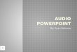 Audio  powerpoint