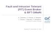 Fault and Intrusion Tolerant (FIT) Event Broker & BFT- SMaRt