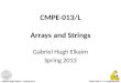 CMPE-013/L Arrays and Strings