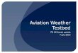 Aviation Weather  Testbed