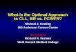 What is the  Optimal  A pproach  to CLL, BR vs. FCR/FR?