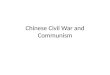 Chinese Civil War and Communism
