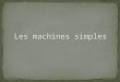 Les machines simples