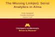 The Missing Link(er): Serial Analytics in Alma Kristi Bergland Cecilia Genereux  Stacie Traill