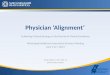 Physician ‘Alignment’