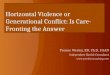 Horizontal Violence or Generational Conflict: Is Care-Fronting the Answer