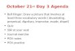 October 21 st  Day 3 Agenda