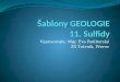 Šablony GEOLOGIE 11. Sulfidy