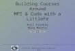 Building Courses  Around MPI  &  Cuda  with a  LittleFe