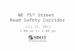 NE 75 th  Street  Road Safety Corridor