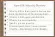 Speed  &  Velocity Review