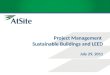 Project  Management  Sustainable Buildings  and LEED July 29, 2011