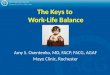 The Keys to  Work-Life Balance