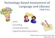 Technology Based Assessment of Language and Literacy Patti Price