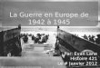La Guerre en Europe de 1942 à 1945