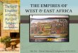 The Empires of West & East Africa