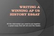 Writing a Winning  Ap  US History Essay