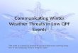 Communicating Winter Weather Threats In Low QPF Events