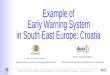 Example of  Early Warning System  in South East Europe: Croatia
