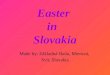 Easter  in   Slovakia