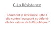 C-La Résistance