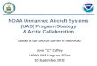 NOAA Unmanned Aircraft Systems (UAS) Program Strategy & Arctic Collaboration