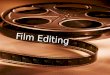 Film Editing