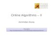 Online Algorithms – II