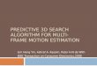 Predictive 3D Search Algorithm for Multi-Frame Motion Estimation