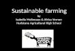 Sustainable farming by  Isabella  Molineaux  & Africa Vernon  Hurlstone Agricultural High School