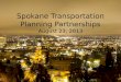 Spokane Transportation Planning Partnerships