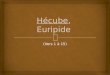 Hécube ,  Euripide