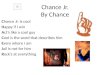 Chance Jr. By Chance