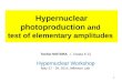 Hypernuclear photoproduction  and  test of elementary amplitudes